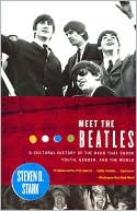 Book Meet the Beatles: A Cultural History of the Band That Shook Youth, Gender, and the World free