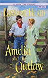 Book Amelia and the Outlaw free