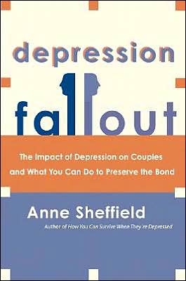 Book Depression Fallout: The Impact of Depression on Couples and What You Can Do to Preserve the Bond free