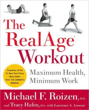 Book The RealAge(R) Workout: Maximum Health, Minimum Work free