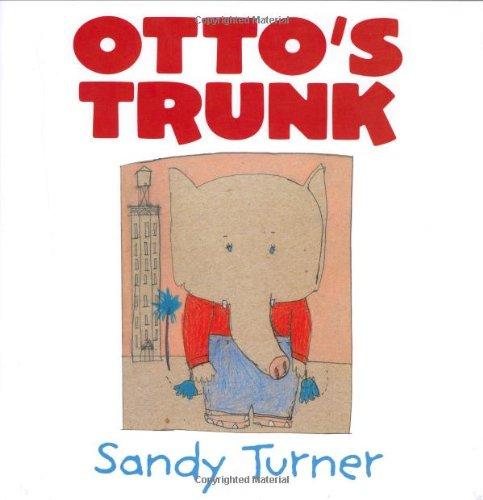 Book Otto's Trunk (New York Times Best Illustrated Books (Awards)) free