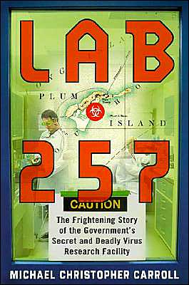 Book Lab 257: The Disturbing Story of the Government's Secret Plum Island Germ Laboratory free