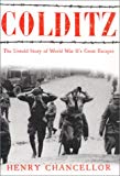 Book Colditz: The Untold Story of World War II's Great Escapes free