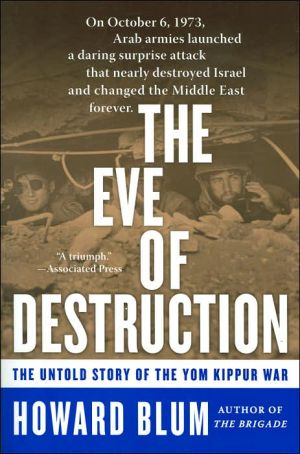 Book The Eve of Destruction: The Untold Story of the Yom Kippur War free