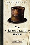 Book Mr. Lincoln's Wars: A Novel in Thirteen Stories free Book Mr. Lincoln's Wars: A Novel in Thirteen Stories free