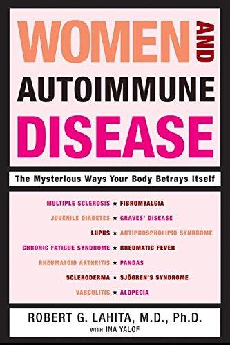 Book Women and Autoimmune Disease: The Mysterious Ways Your Body Betrays Itself free