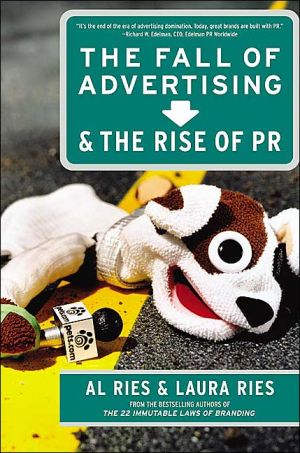 Book The Fall of Advertising and the Rise of PR free