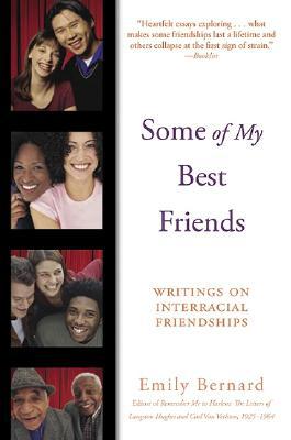 Book Some of My Best Friends: Writings on Interracial Friendships free
