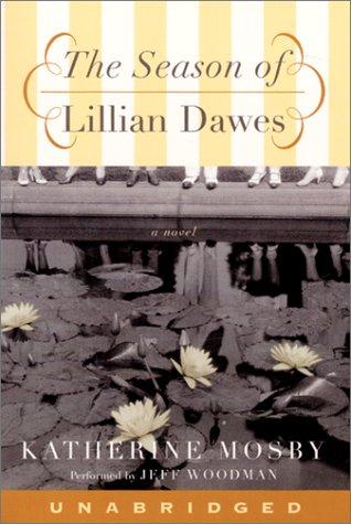 Book Season of Lillian Dawes, The: A Novel free