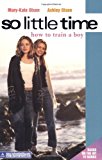 Book So Little Time #1: How to Train a Boy free