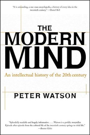 Book The Modern Mind: An Intellectual History of the 20th Century free