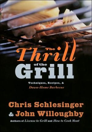 Book The Thrill of the Grill: Techniques, Recipes, & Down-Home Barbecue free