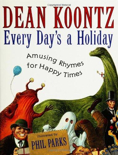 Book Every Day's a Holiday: Amusing Rhymes for Happy Times free