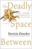 Book The Deadly Space Between: A Novel free