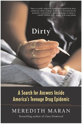 Book Dirty: A Search for Answers Inside America's Teenage Drug Epidemic free