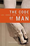 Book The Code of Man: Love Courage Pride Family Country free