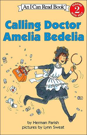 Book Calling Doctor Amelia Bedelia (I Can Read Level 2) free