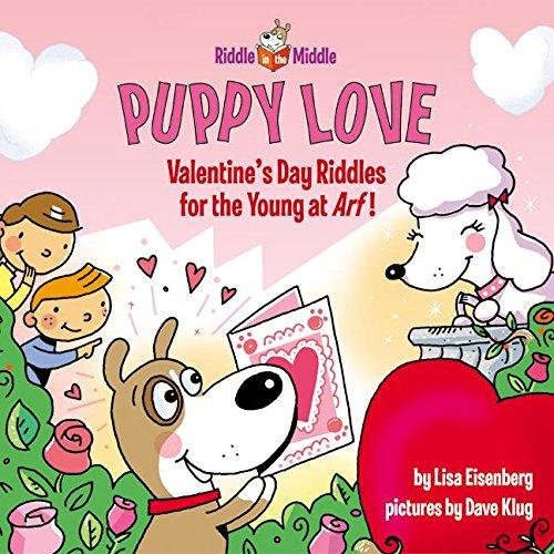Book Puppy Love: Valentine's Day Riddles for the Young at Arf! (Riddle in the Middle) free