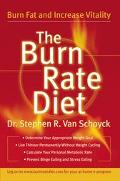 Book The Burn Rate Diet: The New Mind-Body Treatment for Permanent Weight Control free