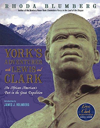 Book York's Adventures with Lewis and Clark: An African-American's Part in the Great Expedition free