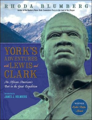 Book York's Adventures with Lewis and Clark: An African-American's Part in the Great Expedition free