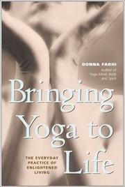 Book Bringing Yoga to Life: The Everyday Practice of Enlightened Living free