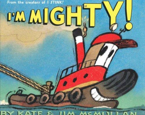 Book I'm Mighty! (Kate and Jim Mcmullan) free