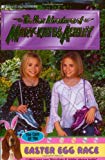 Book The Case of the Easter Egg Race (New Adventures of Mary-Kate and Ashley) free