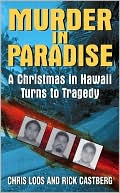 Book Murder in Paradise: A Christmas in Hawaii Turns to Tragedy (Avon True Crime) free