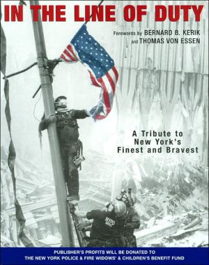 Book In the Line of Duty: A Tribute to New York's Finest and Bravest free