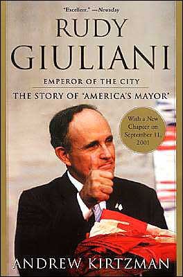 Book Rudy Giuliani: Emperor of the City free