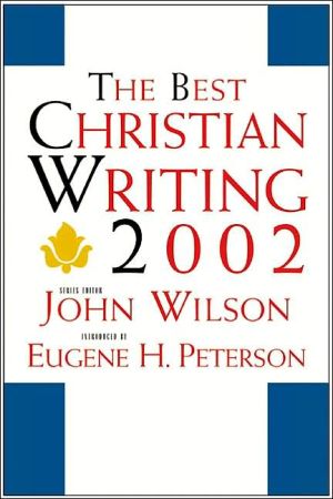 Book The Best Christian Writing 2002 (BEST CHRISTIAN WRITINGS) free