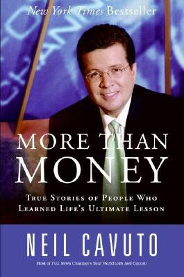 Book More Than Money: True Stories of People Who Learned Life's Ultimate Lesson free