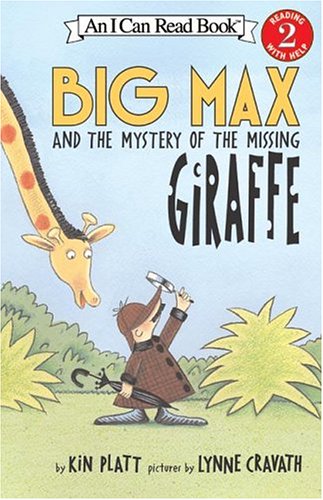 Book Big Max and the Mystery of the Missing Giraffe (I Can Read Book 2) free