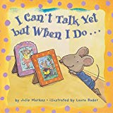Book I Can't Talk Yet, but When I Do... free