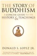 Book The Story of Buddhism: A Concise Guide to Its History & Teachings free