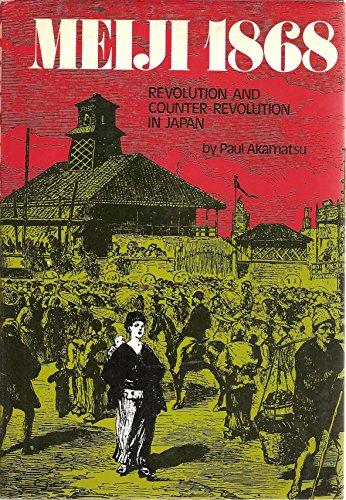Book Meiji, 1868;: Revolution and counter-revolution in Japan (Great revolutions) free