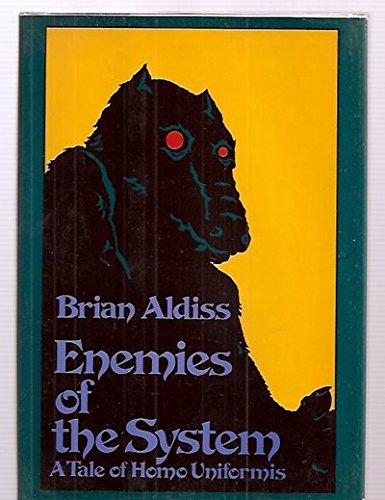 Book Enemies of the system: A tale of homo uniformis free