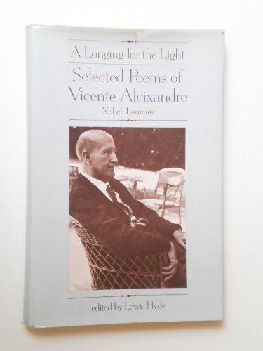 Book A longing for the light: Selected poems of Vicente Aleixandre free