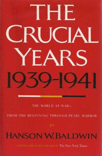 Book The crucial years, 1939-1941: The world at war (A Cass Canfield book) free