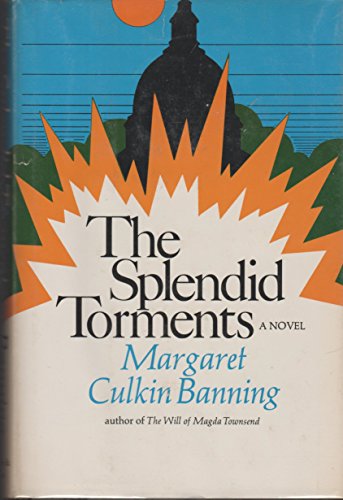 Book The splendid torments: A novel (A Cass Canfield book) free