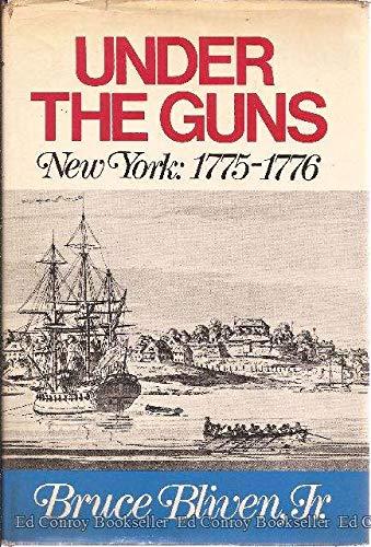Book Under the Guns: New York, 1775-1776 free