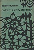 Book Selected Poems : Gwendolyn Brooks free