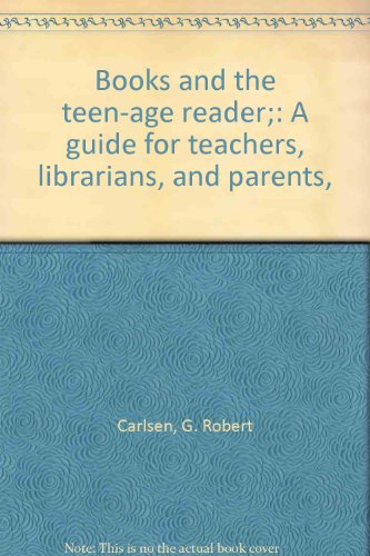 Book Books and the teen-age reader;: A guide for teachers, librarians, and parents, free