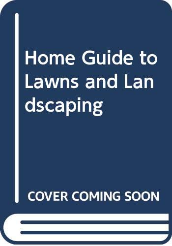 Book Home Guide To Lawns And Landscaping free
