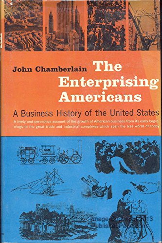 Book The Enterprising Americans: A Business History Of The United States free