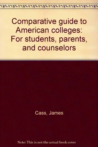 Book Comparative guide to American colleges: For students, parents, and counselors free