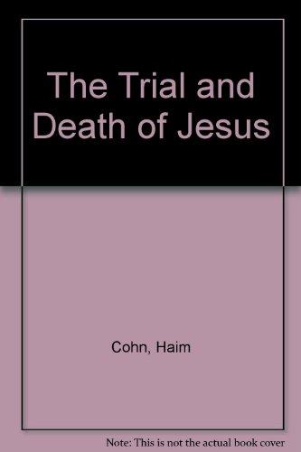 Book The trial and death of Jesus, (A Cass Canfield book) free