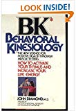 Book BK: Behavioral Kinesiology--How to Activate Your Thymus and Increase Your Life Energy free