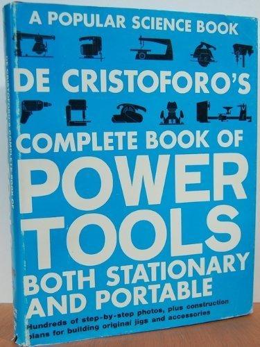Book De Cristoforo's Complete Book Of Power Tools: Stationary & Portable Tools free